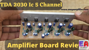 Read more about the article Tda 2030 Ic 5 Channel Audio Amplifier Board For The Best Audio Result