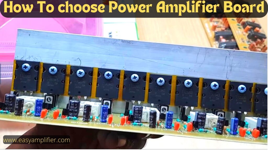 How To choose a best power amplifier board amplifier board