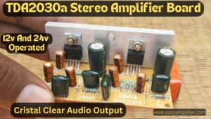 Read more about the article tda2030 amplifier circuit 12v and 24v Stereo amplifier Board For Best Audio Result