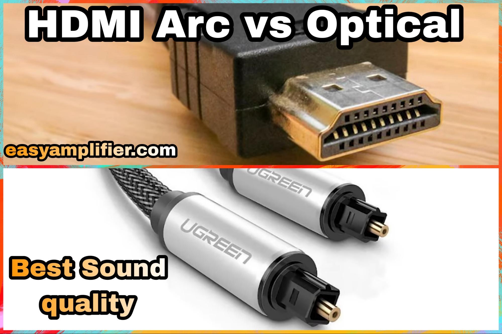 You are currently viewing HDMI ARC vs Optical: Which is Better and Why?
