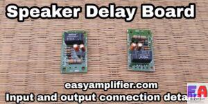 Read more about the article Speaker Delay Board